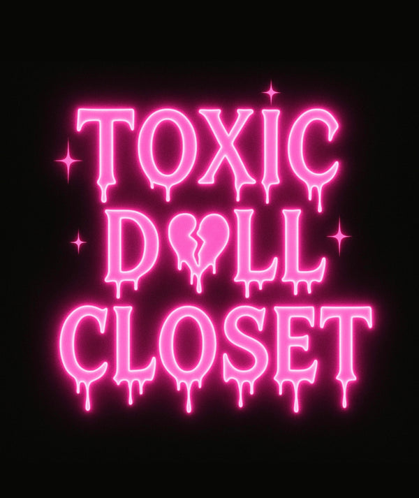 Toxic Doll Closet